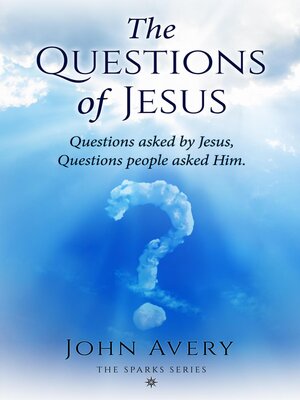 cover image of The Questions of Jesus